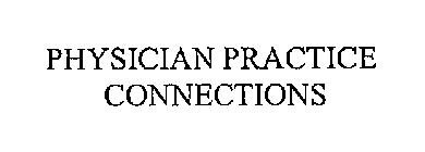 PHYSICIAN PRACTICE CONNECTIONS