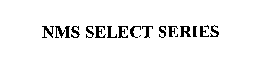 NMS SELECT SERIES