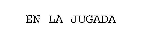 EN LA JUGADA