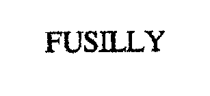 FUSILLY
