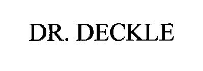 DR. DECKLE