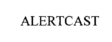 ALERTCAST