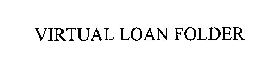 VIRTUAL LOAN FOLDER