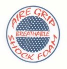 AIRE GRIP SHOCK FOAM BREATHABLE