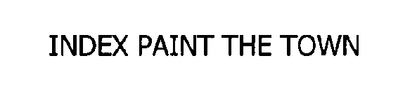 INDEX PAINT THE TOWN