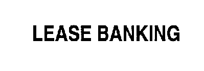 LEASE BANKING