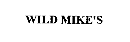 WILD MIKE'S