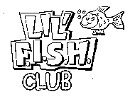 LIL' F.I.S.H. CLUB