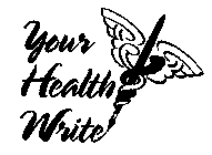 YOUR HEALTH WRITE