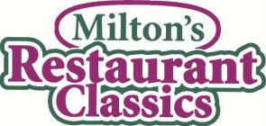MILTON'S RESTAURANT CLASSICS