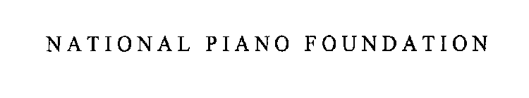 NATIONAL PIANO FOUNDATION