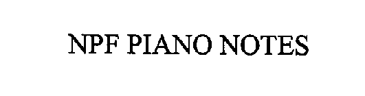 NPF PIANO NOTES