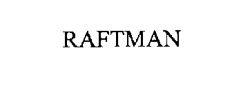 RAFTMAN