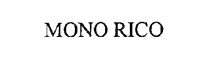 MONO RICO