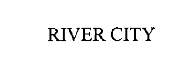 RIVER CITY