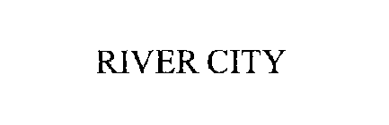 RIVER CITY