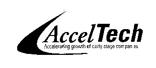 ACCELTECH ACCELERATING GROWTH OF EARLY STAGE COMPANIES