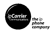 IP CARRIER COMMUNICATION THE IP PHONE COMPANY