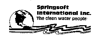 SPRINGSOFT INTERNATIONAL INC. THE CLEAN WATER PEOPLE