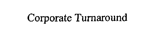 CORPORATE TURNAROUND