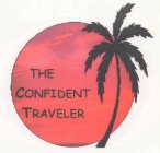 THE CONFIDENT TRAVELER