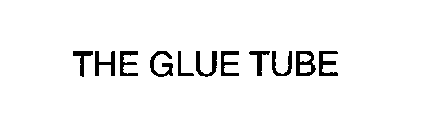THE GLUE TUBE