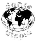 DANCE UTOPIA