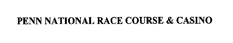 PENN NATIONAL RACE COURSE & CASINO