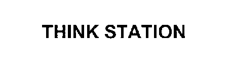 THINK STATION