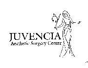 JUVENCIA AESTHETIC SURGERY CENTER