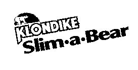 KLONDIKE SLIM-A-BEAR