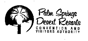 PALM SPRINGS DESERT RESORTS CONVENTION AND VISITORS AUTHORITY