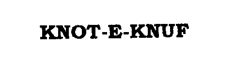 KNOT-E-KNUF