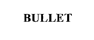 BULLET