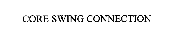 CORE SWING CONNECTION