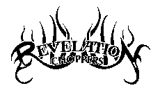 REVELATION CHOPPERS