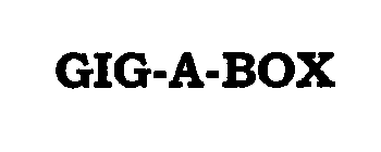 GIG-A-BOX