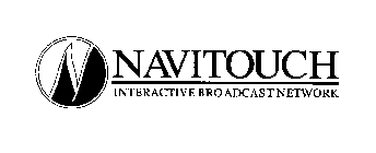 N NAVITOUCH INTERACTIVE BROADCAST NETWORK