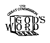 THE GREAT COMMISSION GOD'S WORD SEND