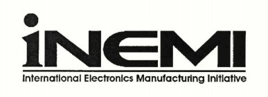 INEMI INTERNATIONAL ELECTRONICS MANUFACTURING INITIATIVE