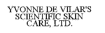 YVONNE DE VILAR'S SCIENTIFIC SKIN CARE, LTD.