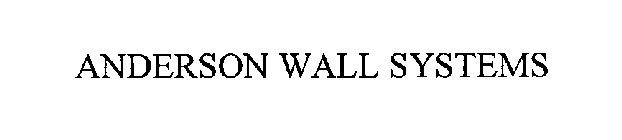 ANDERSON WALL SYSTEMS