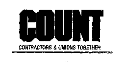 COUNT CONTRACTOR & UNION TOGETHER