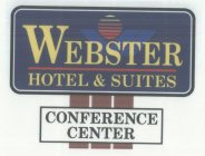 WEBSTER HOTEL & SUITES CONFERENCE CENTER