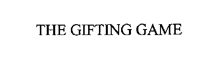 THE GIFTING GAME