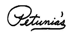 PETUNIA'S