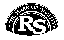 RS THE MARK OF QUALITY