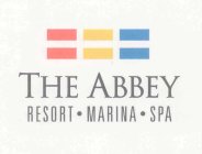 THE ABBEY RESORT. MARINA. SPA