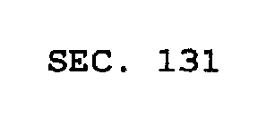 SEC.  131