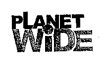 PLANET WIDE
